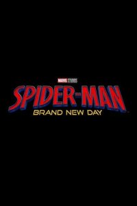 Постер Человек Паук: Совершенно новый день (Spider-Man: Brand New Day)