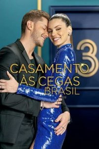 Постер Слепая любовь: Бразилия (Casamento às Cegas: Brasil)