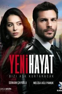 Постер Новая жизнь сериал (Yeni Hayat)