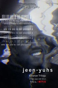 Постер Jeen-yuhs: Трилогия Канье (Jeen-yuhs: A Kanye Trilogy)