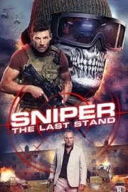 Постер Снайпер: Последняя битва (Sniper: The Last Stand)