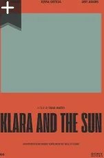Постер Клара и солнце (Klara and the Sun)