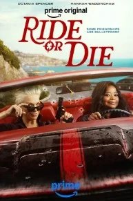 Постер Вместе до конца (Ride or Die)