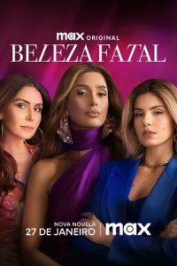 Постер Убийственная красота (Beleza Fatal)