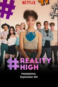 Постер #РЕАЛЬНАЯШКОЛА (#REALITYHIGH)