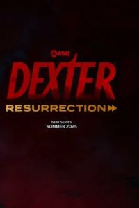 Постер Декстер: Воскрешение (Dexter: Resurrection)
