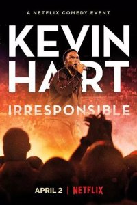 Постер Кевин Харт: Безответственный (Kevin Hart: Irresponsible)