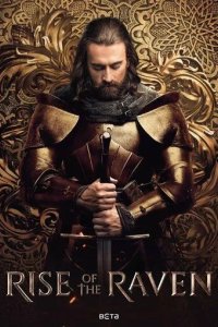 Постер Восхождение ворона (Rise of the Raven)
