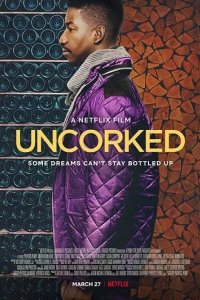 Постер Сомелье (Uncorked)