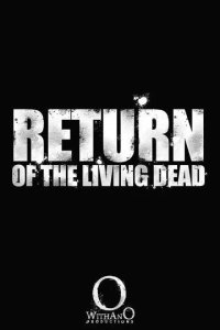 Постер Возвращение живых мертвецов (Return of the Living Dead)