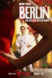 Постер Берлин и дама с горностаем (Berlín y la dama del armiño)
