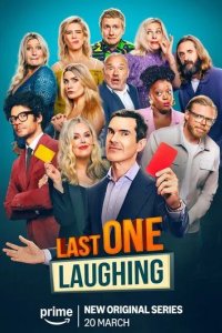 Постер Хорошо смеётся тот, кто смеётся последним: Великобритания (Last One Laughing UK)