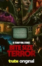 Постер Ужасы на один укус (Bite Size Terror)