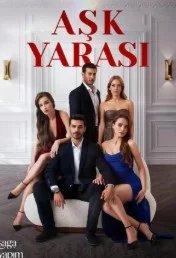 Постер Любовная рана (Ask Yarasi)