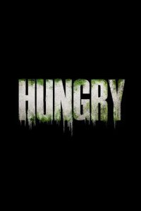 Постер Пасть. Фильм (Hungry)