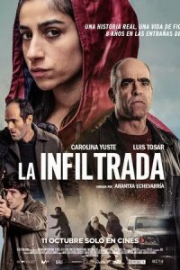 Постер Под прикрытием. Фильм (La infiltrada)