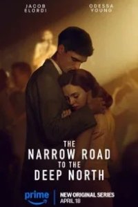 Постер Узкая дорога на дальний север (The Narrow Road to the Deep North)