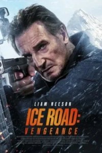 Постер Ледяной драйв 2: Возмездие (Ice Road: Vengeance)