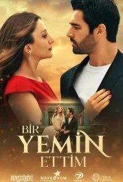 Постер Я дал клятву (Bir Yemin Ettim)