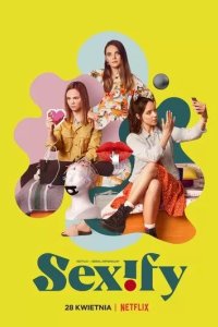 Постер Сексификация (Sexify)