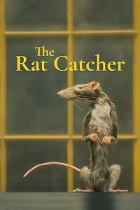 Постер Крысолов. Фильм (The Rat Catcher)