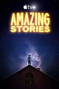 Постер Удивительные истории (Amazing Stories)