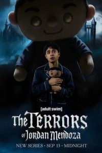 Постер Ужасы Джордана Мендосы (The Terrors of Jordan Mendoza)