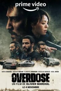 Постер Передозировка (Overdose)