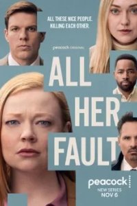 Постер Во всём виновата она (All Her Fault)
