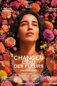 Постер Поменяй воду цветам (Changer l'eau des fleurs)