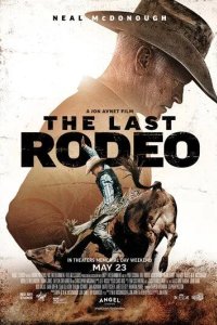 Постер Последнее родео (The Last Rodeo)