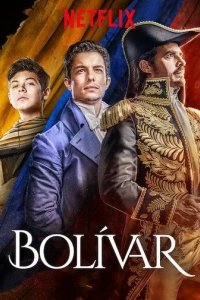 Постер Боливар (Bolívar: Una lucha admirable)