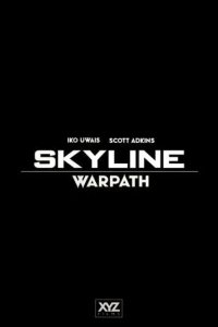 Постер Скайлайн: Тропа войны (Skyline: Warpath)