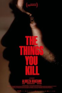 Постер То, что ты убиваешь (The Things You Kill)