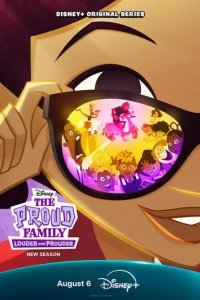 Постер Семейка Праудов: Более громкие и более гордые (The Proud Family: Louder and Prouder)