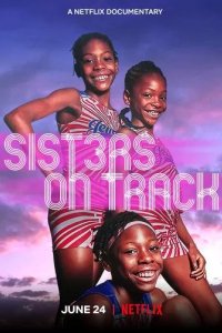 Постер Сестры на старте (Sisters on Track)