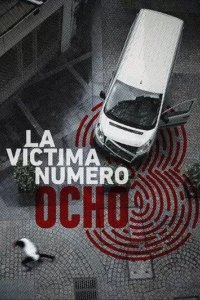 Постер Жертва номер 8 (La victima numero 8)