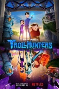 Постер Охотники на троллей: Истории Аркадии (Trollhunters)