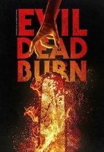 Постер Зловещие мертвецы: Пекло (Evil Dead Burn)