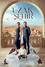 Постер Далёкий город (Uzak Sehir)