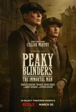 Постер Острые козырьки: Бессмертный человек (Peaky Blinders: The Immortal Man)