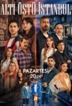 Постер Это всего лишь Стамбул (Alti Ustu Istanbul)