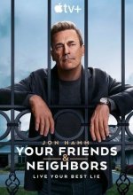 Постер Друзья и соседи (Your Friends and Neighbors)