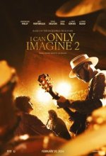 Постер Можно только представить 2 (I Can Only Imagine 2)