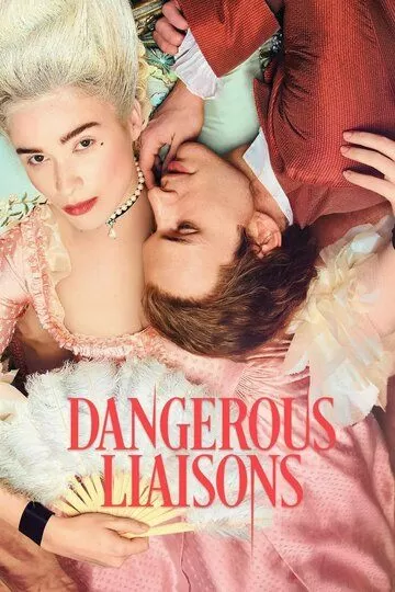 Постер Опасные связи сериал (Dangerous Liaisons)