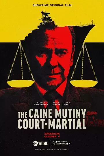 Постер Военный трибунал по делу о мятеже на «Кейне» (The Caine Mutiny Court-Martial)