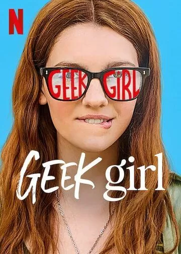 Постер Девушка-гик (Geek Girl)