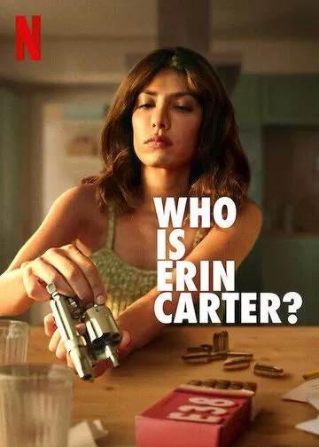 Постер Кто такая Эрин Картер? (Who Is Erin Carter?)