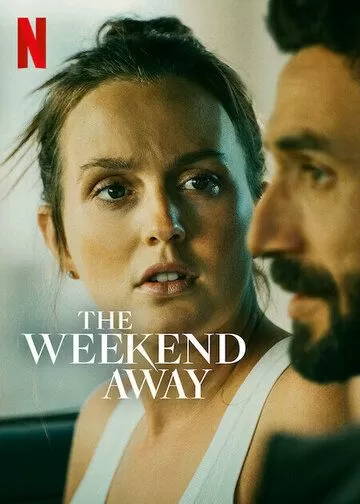 Постер Поездка на выходные (The Weekend Away)