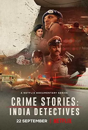 Постер Криминальные истории: Индийские детективы (Crime Stories: India Detectives)